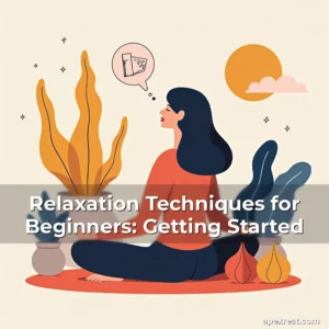Artistic representation for Relaxation Techniques for Beginners: Getting Started