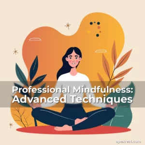 Artistic representation for Professional Mindfulness: Advanced Techniques