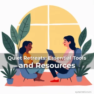 Artistic representation for Quiet Retreats: Essential Tools and Resources