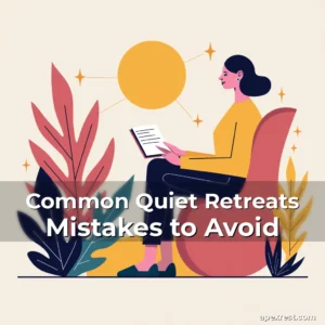 Artistic representation for Common Quiet Retreats Mistakes to Avoid
