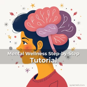 Artistic representation for Mental Wellness Step-by-Step Tutorial
