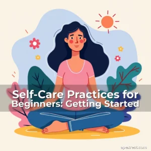 Artistic representation for Self-Care Practices for Beginners: Getting Started